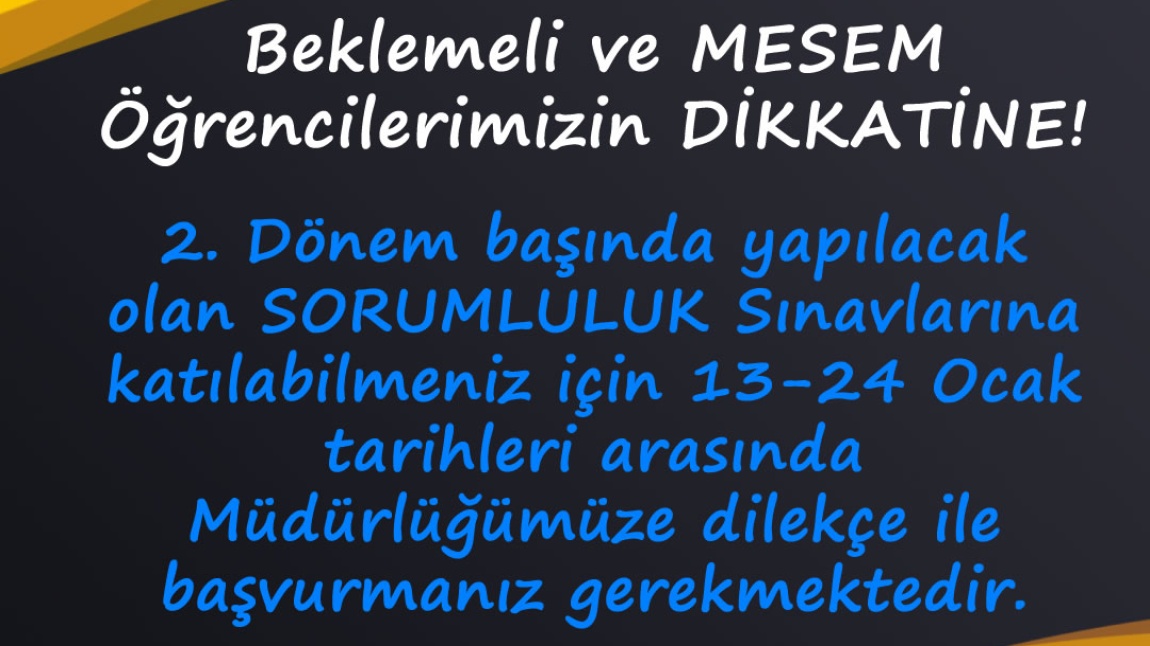 Beklemeli ve MESEM Öğrencilerimizin  Dikkatine